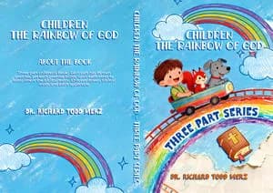 Richard Todd Merz Releases "Children the Rainbow of God," Inspiring Young Faith